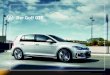 Golf GTE K01 - Volkswagen · 2020-07-15 · Der Golf GTE - Inhalt 03 Inhalt Antrieb & Lademöglichkeiten Exterieur Interieur Konnektivität Infotainment Assistenzsysteme Motor Volkswagen