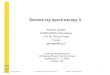 Gamma-ray spectroscopy II - GSIweb-docs.gsi.de/~wolle/TELEKOLLEG/KERN/PDF/Goergen/Goergen-C… · Gamma-ray spectroscopy II Andreas Görgen DAPNIA/SPhN, CEA Saclay F-91191 Gif-sur-Yvette