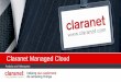 Claranet Managed Cloud · 2016-10-11 · Gartner Magic Quadrant - Leader 2013, 2014, 2015 und 2016 ISO 27001 BDSG. Managed Cloud mit Auszeichnung 2016 wurde Claranet zum fünften