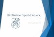 Kirchheimer Sport-Club e.V....Vereinsmanager Tel.: 089 / 909 37 57 3 Fax: 089 / 909 37 57 4 maxi.wieser@kirchheimer-sc.de Title KSC-Fitnessstudio am Merowinger Hof Author Feldmann,