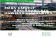 EMAS-UMWELT- ERKLÄRUNG DES …...Dahlem ist eine Validierung nach EMAS nicht vorgesehen, da die dort vorhan-denen Kapazitäten - nach dem Umbau des Gebäudes am Bismarckplatz (voraus-sichtlich