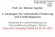 Prof. Dr. Werner Sacher 4. Strategien für individuelle ... · Die Lernpartner definieren zumindest ein, maximal drei Lernziele, wobei ein gemeinsames Lernziel die Verbesserung des