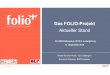 Das FOLIO-Projekt Aktueller Stand€¦ · 2019 („elderflower“) mit allen notwendigen „go-live“ featuresbis Sommer 2020 Bugfixing in Q1 2020 Testen / Migration ab Q2 2020 „Go-live“