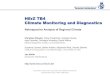 HErZ TB4 Climate Monitoring and Diagnostics · PDF file HErZ TB4 Climate Monitoring and Diagnostics Retrospective Analysis of Regional Climate Christian Ohlwein, Petra Friederichs,