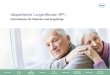 Idiopathische Lungenfibrose (IPF) · ATS/ERS/JRS/ALAT statement: Idiopathic pulmonary fibrosis: Evidence-based guidelines for diagnosis and management. Am J Respir Crit Care Med 2011;183:788