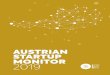 AUSTRIAN STARTUP MONITOR 2019...8 AUSTRIAN STARTUP MONITOR 9 Key Facts in English The Austrian Startup Monitor 2019 is the second report about the status, perspectives and ecosystem