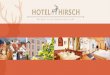 Hotel Hirsch in Füssen im Allgäu · 2016-08-01 · Hohenschwangau Schloss Neuschwanstein Schloss Hohenschwangau Kaiser-Maximilian-Platz 7 Tel. +49 (O) 83 62 / 93 98 - Fax +49 (O)