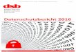 Datenschutz behörde - Österreichisches Parlament€¦ · hörde informieren; der seit 01/2015 quartalsmäßig erscheinende Newsletter der DSB gibt einen guten Überblick über Neuerungen,