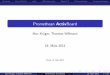 Promethean ActivBoard · 2012-04-10 · HardwareKernel-Modulevdevxf86-input-evdevXInput2.2X-AnwendungenZusammenfassung Schichten 1 Hardware 2 Kernel-Modul 3 evdev 4 xf86-input-evdev