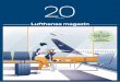 Lufthansa magazin - G+J e|MS...lenten Bildern und Storys an die Vielflieger der Lufthansa. Den Top-Kunden der Airline wird das Heft jeden Monat persönlich nach Hause geschickt –
