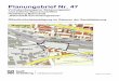 Planungsbrief Nr. 47 · Die Stadt Heidelberg beabsichtigt mit der Bahnstadt einen neuen Stadtteil im Sinne einer nachhalti-gen Stadtentwicklung zu verwirkli-chen. Grundlage der Entwicklung