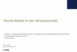 Social Media in der Wissenschaft - ./scidecode€¦ · Social Media in der Wissenschaft doknet - Graduiertenförderung der Fakultät der Gesellschaftswissenschaften Universität Duisburg-Essen