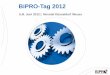 BiPRO-Tag 2012 · 2020-05-13 · BiPRO-Tag 5./6. Juni 2012 © BISS GmbH 2012| Novotel Düsseldorf/Neuss Von der WSDL zum Service-Consumer Ausgangssituation Ziel Wege zum Ziel Live-Coding