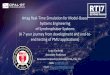 Artag Real-Time Simulation for Model-Based Systems ... · New Course at RPI: Spring 2018 - CPS Modeling, Simulation and Analysis Understand cyber-physical systems and how to model