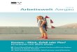 Arbeitswelt Aargau · 2020-07-25 · Arbeitswelt Aargau 3/2018 3 Editorial Ausbildung, Einstieg ins Berufsleben, Karriere in der Firma, Pensionie-rung: das war einmal. Heute bedeutet