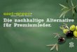 Die nachhaltige Alternative fur Premiumleder.wet-green.com/pdf/wet-green_broschuere_042013.pdf · 2016-04-29 · arbeit mit Plantextrakt als Extraktlieferanten Start Lohngerbung Ferchau-Innovationspreis