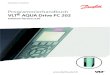 Programmierhandbuch VLT AQUA Drive FC 202 Software-Version: 3files.danfoss.com/download/Drives/MG20OB03.pdf · 2019-09-05 · 1.6.5 Verschiedenes Analogeingänge Die Analogeingänge