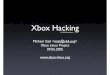 Xbo x Hacking · Das Xbox Videospielsystem von Microsoft ist das Videospielsystem der Zukunft. Mit Xbox erleben Sie Spiele in bisher unerreichter Qualit t. Mit technischen Innovationen