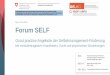 Bern, 29.10.2019 Forum SELF · Selbstmanagement-Förderung bei nichtübertragbaren Krankheiten, Sucht und psychischen Erkrankungen Nachhaltige Finanzierung und Qualität in der Selbstmanagement-Förderung
