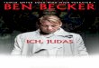 BEN BECKER - KG Altstadt Nicolai Bielefeld · BEN BECKER ICH, JUDAS „DIE VERTEIDIGUNGSREDE DES JUDAS ISCHARIOT“ (TEXT: WALTER JENS) · INSZENIERT VON BEN BECKER BEGLEITET VOM