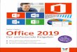 Office 2019 – Der umfassende Ratgeber · 2019-01-17 · Kapitel Die Oberfläche kennenlernen Sie arbeiten zum ersten Mal mit Office oder haben bislang wenig Praxis? Dann soll-ten