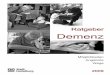 Ratgeber Demenz 2010 - seniorenzentren-hd.de · 64 LiebeLeserinnen,liebe Leser, ichfreue mich, Ihnen die vierte Auflage des Ratgebers Demenz präsentie ren zu können