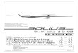 BK / KIT Solius # 21 4264 · 2013-09-19 · 4 KIT Solius # D 21 4264 Machen Sie sich mit dem Bausatz vertraut! MULTIPLEX - Modellbaukästen unterliegen während der Produktion einer