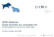 DIRK-Webinar: Erste Schritte zur virtuellen HV · 2020-04-28 · Erste Schritte zur virtuellen HV Erfahrungsbericht von und für Small Caps Frankfurt am Main, 28.04.2020. Vorstand