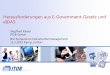 Herausforderungen aus EGovG & eIDAS Kaiser IKV-Symposium DMS... die Zusammenarbeit (Responsivität, Transparenz, Proaktivität) • Demografischer Wandel • Projektarbeit, Zusammenarbeit