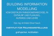 BUILDING INFORMATION MODELLING - BDA Bund · 2016-02-10 · BUILDING INFORMATION MODELLING VOM DIGITALEN PARADIGMENWECHSEL IN ENTWURF UND PLANUNG, AUFMASS UND LEHRE Dipl.-Ing. Architekt