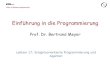 Einführung in die Programmierungse.inf.ethz.ch/courses/2010b_fall/eprog/lectures/17_agents.pdf · Chair of Software Engineering Einführung in die Programmierung Prof. Dr. Bertrand