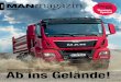 1/2016 - ABAG Nutzfahrzeuge AG · 2016-04-29 · 1/2016 05 Marcel Schoch, 34 Jahre, fährt mit Beifah- rer Johnny Stumpp in der Truck-Trial-Königs-klasse S5. Mit seinem MAN TGS 35.480