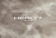 ร่วมเดินไปกับ GoPro · 2018-12-11 · 10 11 การเปิด กดปุ่มโหมดเพื่อเปิด HERO7 White ของคุณ
