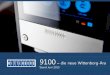 9100 die neue Wittenborg-Ära · 2016-08-29 · Design Moodboard 3 . Design 10 “ Touchscreen mit transparenter Polycarbonat Oberfläche Echter Aluminium Rahmen LED Hintergrundbeleuchtung