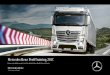 Mercedes-Benz ProfiTraining 2017. · 2017-11-17 · Sondern – wenn Sie wollen – auch unser gesamtes Lkw-Wissen mit auf den Weg. Denn neben Schlüsseln und Papieren warten dort