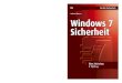 Windows 7 Sicherheit · erhalten Sie unter: info@bhv-buch.de vbh vDas bhv Taschenbuch 37 mm (D) € 19,95 Regalsystematik: Betriebssysteme, Sicherheit ISBN 978-3-8266-7547-8ISBN 978-3-8266-7547-8