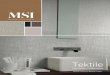 Tektile - msisurfaces.com · Variation in shade is an inherent attribute of porcelain tile. To ensure customer satisfaction: Make sure to look over all tiles before installing. Please