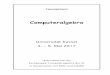 Universität Kassel 4. - 6. Mai 2017 · 2017-05-10 · Inhaltsverzeichnis Daniel Robertz Eliminationsverfahren für nicht-lineare PDE-Systeme 1 Martin ScheicherGröbner Bases over