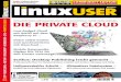 DIE PRIVATE CLOUD - LinuxUser · mit Owncloud S. 20 Mobile Datenwolke Digitus DN-7025 für den Einsatz unterwegs S. 32 DTP • Mercurial • N eT r W • XNVie W MP • Xo M brero