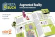 Augmented Reality - MetaBuch · 2019-04-11 · Augmented Reality für Ihre gedruckten Publikationen Jetzt die App mit diesem Heft ausprobieren! Erweitern Sie mit der MetaBuch-App