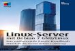 Linux Server mit Debian 7 GNU/Linux Stichwortverzeichnis 953 groupadd 199 groups 201 growisofs 311 GRUB