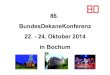 86. BundesDekaneKonferenz 22. - 24. Oktober 2014 in Bochum · Hochschule Bochum - Die BO !!ca. 6.600 Studierende !!zweitgrößte von acht HS in Bochum !!ca. 150 Professoren !!ca