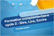 Académie de Bordeaux - Formation complémentaire cycle 2web40.ac-bordeaux.fr/.../2016_2017/FC-cycle2_diaporama.pdf · 2017-03-17 · Consacrer un temps conséquent à l’étude