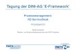2010-03-01 DINI Bonn pdfdini.de/fileadmin/workshops/geschaeftsprozess... · Ziele RZ Die Einrichtung des RZ-ServiceDesk (RZ-SD) ist eine wesent-liche Komponente zur Verbesserung des