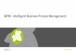 iBPM - intelligent Business Process Management...2014/11/14  · SEITE 6 THE POWER OF AXON IVY AG Eine Erfolgsgeschichte 2014 1st place in BPM TOOLMASTER Austria - Gesellschaft für