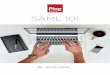 SAML 101 - Ping Identity€¦ · WHITE PAPER S 101 4 Das Web hat die Art und Weise, wie wir arbeiten und Geschäfte abwickeln, grundlegend verändert. Organisationen können jetzt