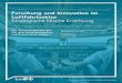 Forschung und Innovation im Luftfahrtsektor - strategische … · 2020. 5. 8. · Ice Tanker 13 2.4. Triebwerksvereisung 13 2.5. Air Data Probe Ice Protection 13 2.6. Experimentelle