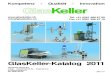 GlasKeller Katalog 2011 - Kurt Schweizer · 2011. 6. 3. · Catalogue - GlasKeller 201 1 Concernant ce document: Dans la présente édition du „Cat alogue - GlasKeller 2011“,