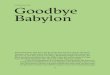 FlorIAn lEU goodbye Babylon - Reportagen€¦ · Mamihlapinatapai bedeutet: der Blick zwischen zwei Menschen, die wollen, dass der andere etwas in Gang setzt, was beide begehren,