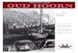 nummer2 - Vereniging Oud Hoorn · 1 augustus 2006 in te leveren bij het redactie-adres: F. Uiterwijk, Geldersesteeg 27, 1621 LA Hoorn. West&ies Museum: Rode Steen 1, Hoorn (tel. 0229-280022)